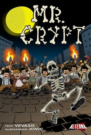 Mr. Crypt #1 by Troy Vevasis, Aleksandar Jovic