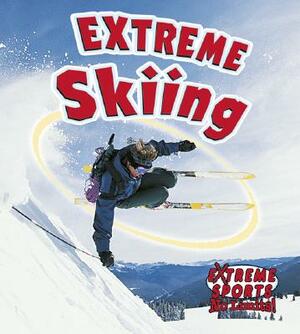 Extreme Skiing by Bobbie Kalman, Kelley MacAulay