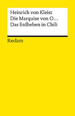 Die Marquise von O..., Das Erdbeben in Chili by Heinrich von Kleist