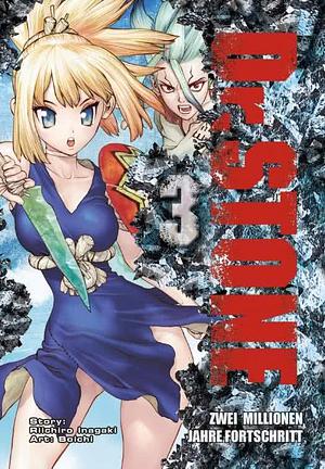 Dr. STONE 3: Zwei Millionen Jahre Fortschritt by Riichiro Inagaki, Boichi