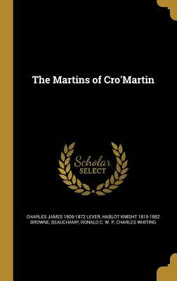The Martins of Cro'martin by Charles James Lever