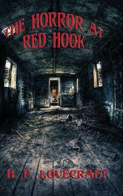 The Horror at Red Hook by H.P. Lovecraft
