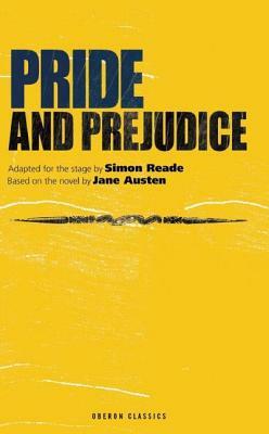 Pride and Prejudice: Or, First Impressions by Simon Reade