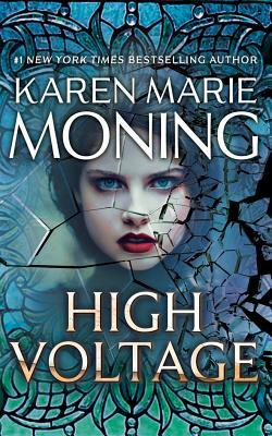 High Voltage by Karen Marie Moning