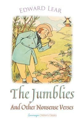 The Jumblies and Other Nonsense Verses by Edward Lear