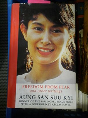 Freedom From Fear by Michael Aris, Aung San Suu Kyi