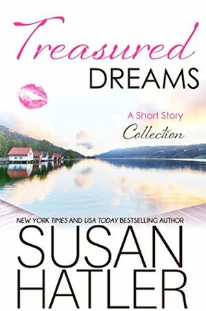 Treasured Dreams, A Short Story Collection by Susan Hatler