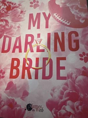 My Darling Bride by Ilsa Madden-Mills