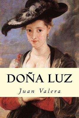 Doña Luz by Juan Valera