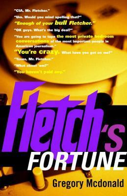 Fletch's Fortune by Gregory McDonald