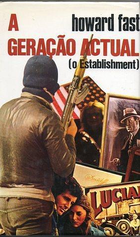 A Geração Actual by Howard Fast, Howard Fast