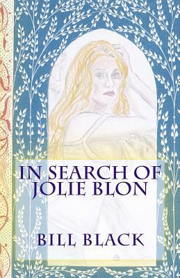 In Search Of Jolie Blon by Bill Black
