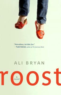 Roost by Ali Bryan