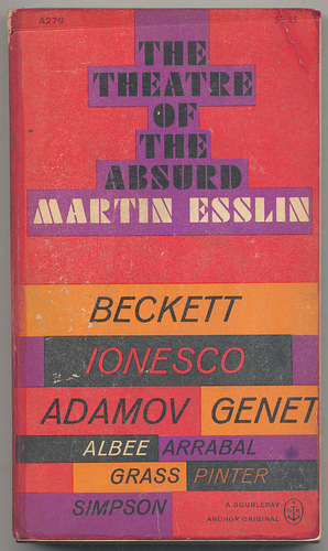 The theatre of the absurd by Martin Esslin