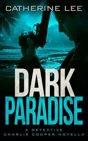 Dark Paradise by Catherine Lee