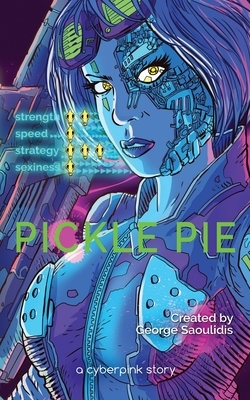 Pickle Pie by George Saoulidis