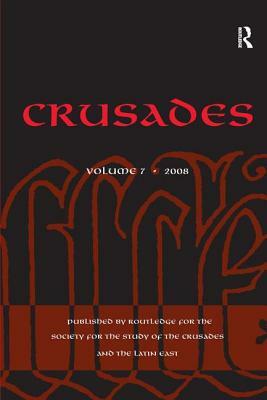 Crusades: Volume 7 by Jonathan Phillips, Benjamin Z. Kedar, Jonathan Riley-Smith