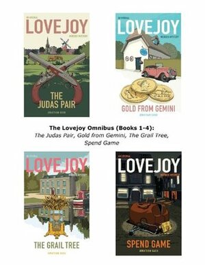 The Lovejoy Omnibus (Books 1-4): The Judas Pair, Gold from Gemini, The Grail Tree, Spend Game by Jonathan Gash