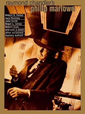 Raymond Chandler's Philip Marlowe by Byron Preiss