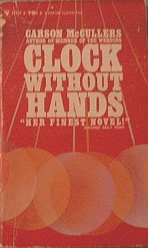 Clock Without Hands by Carson McCullers