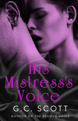 His Mistress's Voice by G.C. Scott