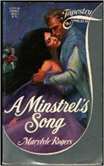 A Minstrel's Song by Marylyle Rogers