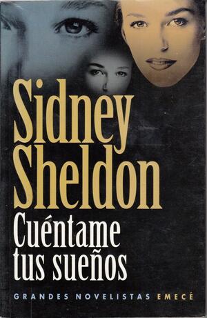 Cuéntame tus sueños by Sidney Sheldon