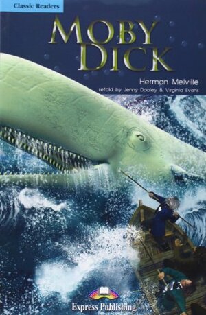 Moby Dick Set with Audio CD by Virginia Evans, Jenny Dooley