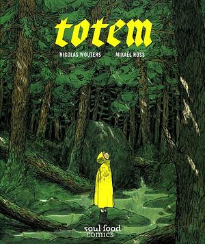 totem by Nicolas Wouters, Mikaël Ross