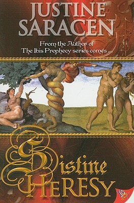 Sistine Heresy by Justine Saracen