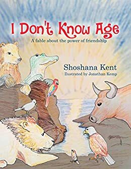 I don't know age by Shoshana Kent