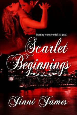 Scarlet Beginnings by Jinni James