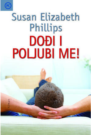 Dođi i poljubime! by Susan Elizabeth Phillips