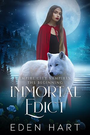 Immortal Edict by Eden Hart