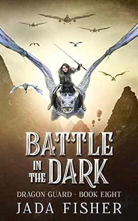 Battle in the Dark  by Jada Fisher