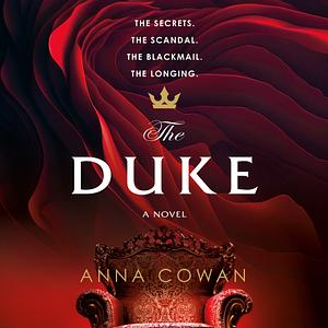 The Duke by Anna Cowan