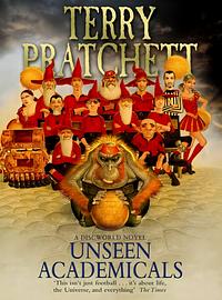 Unseen Academicals by Terry Pratchett