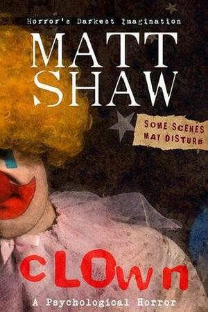 Clown by Matt Shaw
