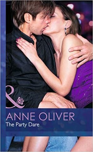 The Party Dare by Anne Oliver