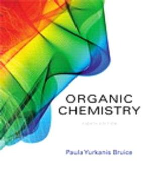 Student's Study Guide and Solutions Manual for Organic Chemistry by Paula Bruice