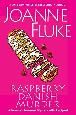 Raspberry Danish Murder by Joanne Fluke