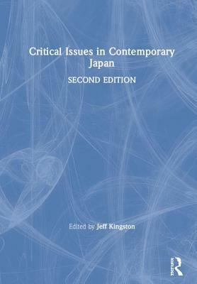 Critical Issues in Contemporary Japan by 