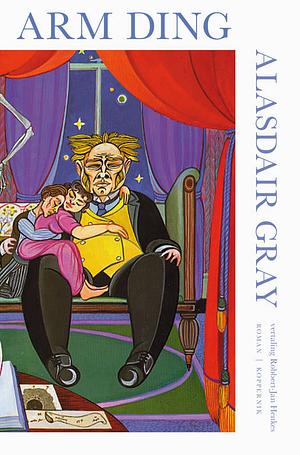 Arm Ding by Alasdair Gray