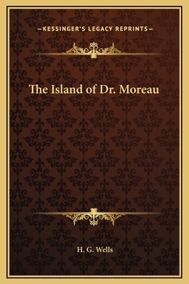 The Island of Dr. Moreau by H.G. Wells