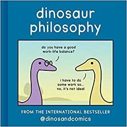 Dinosaur Philosophy by James Stewart