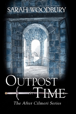 Outpost in Time by Sarah Woodbury