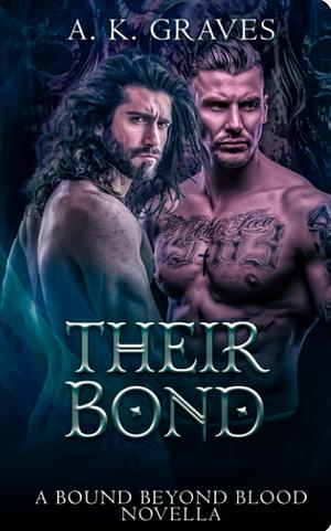 Their Bond by A.K. Graves