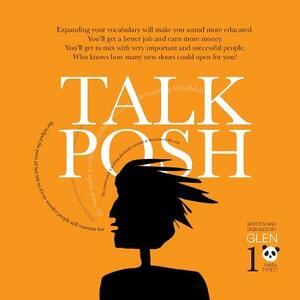 Talk Posh by Glen James