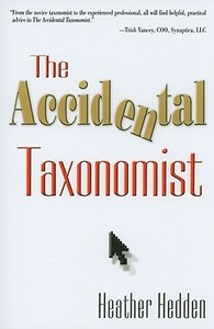 The Accidental Taxonomist by Heather Hedden