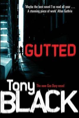 Gutted by Tony Black